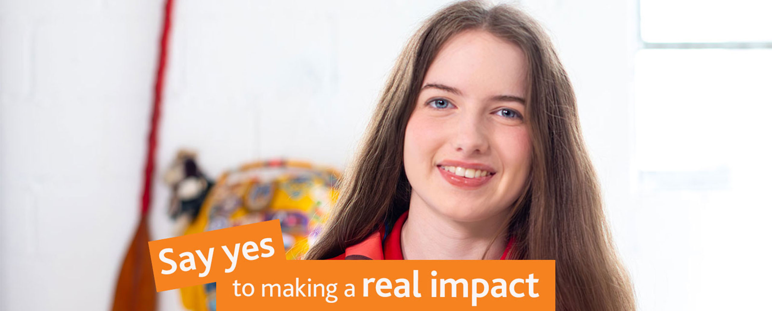 Say yes to making a real impact