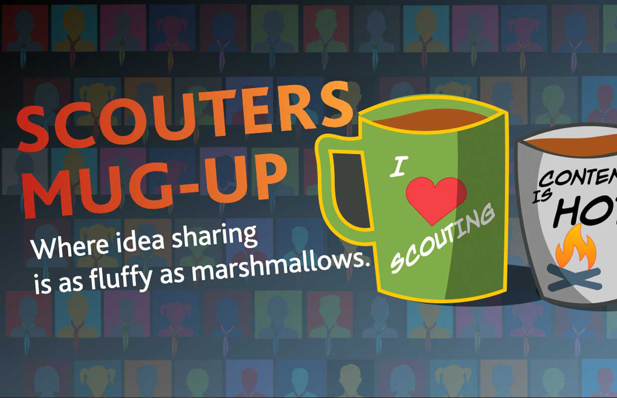 Advertisment for Scouters Mug-Up, where idea sharing is as fluffy as marshmallows.