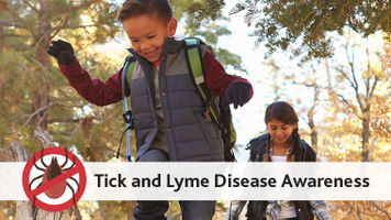 Tick & Lyme Disease Awareness Month — Fall 2021